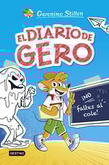 El diario de Gero 1. ¡No faltes al cole! El diario de Gero 1. ¡No faltes al cole!