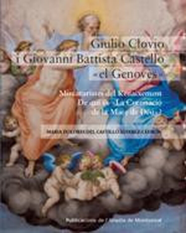 Giulio Clovio i Giovanni Battista Castello 'el Genovès'