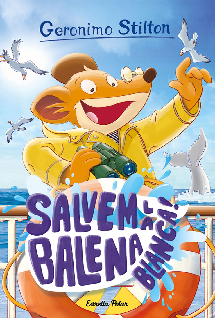 Geronimo Stilton 40. Salvem la balena blanca!