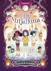 La Lily Mitjalluna 2 - El gremi de les bruixes La Lily Mitjalluna 2 - El gremi de les bruixes
