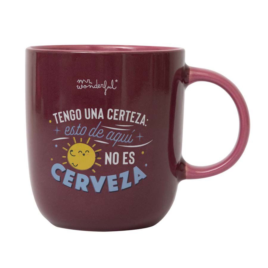 Taza Mr.Wonderful Tengo una certeza