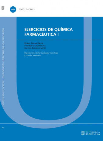 Ejercicios de qu&iacute;mica farmac&eacute;utica I