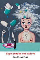 Hago pompas con saliva