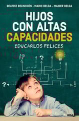 Hijos con altas capacidades Hijos con altas capacidades
