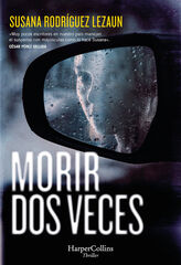 Morir dos veces Morir dos veces
