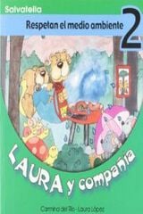 Respetan el medio ambiente