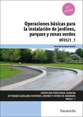 Operaciones b&aacute;sicas para la instalaci&oacute;n de jardines, parques y zonas verdes