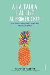 A la taula i al llit, al primer crit!