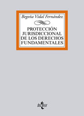 Protección jurisdiccional de los Derechos Fundamentales Protección jurisdiccional de los Derechos Fundamentales