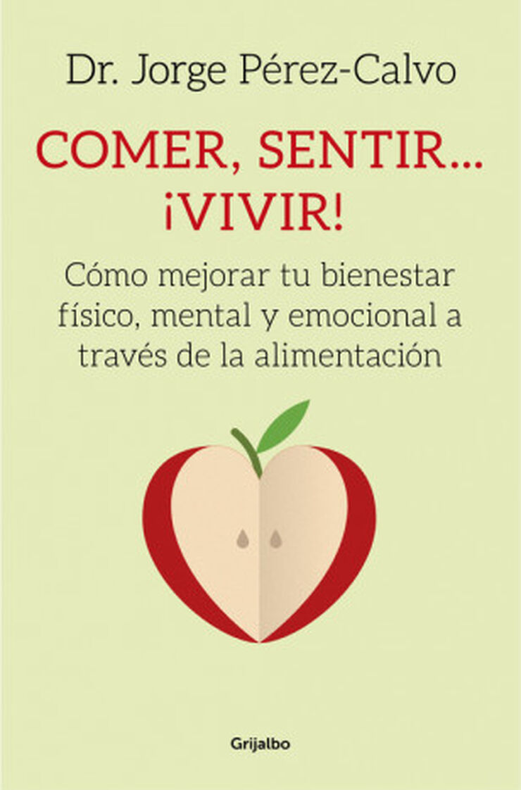 Comer, sentir... ¡vivir!