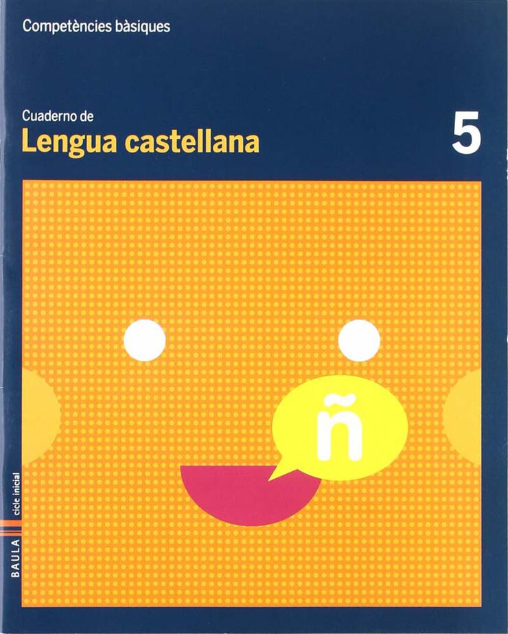 Cuaderno Lengua Castellana 5 Baula