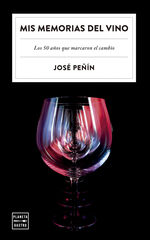 Mis memorias del vino Mis memorias del vino