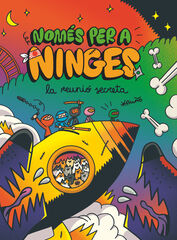 Només per a ninges 7. La reunió secreta Només per a ninges 7. La reunió secreta