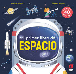 Mi primer libro del espacio Mi primer libro del espacio