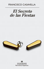 SECRETO DE LAS FIESTAS, EL SECRETO DE LAS FIESTAS, EL