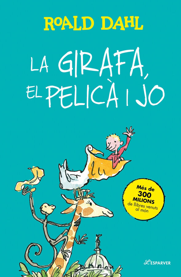 La girafa, el pelica i jo