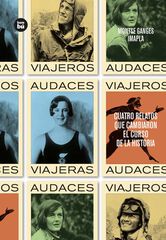 Viajeros audaces Viajeros audaces