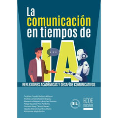 La comunicaci&oacute;n en tiempos de IA