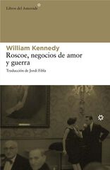 Roscoe, negocios de amor y guerra Roscoe, negocios de amor y guerra
