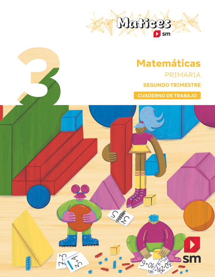 Cuaderno de Matem&aacute;ticas. 3 Primaria. 2 Trimestre. Matices