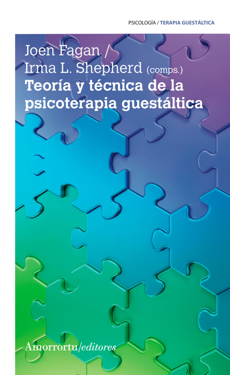 Teoría y técnica de la psicoterapia guestálica