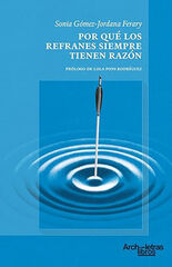 Por qué los refranes siempre tienen razón