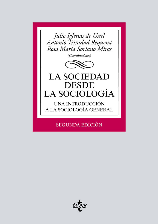 La sociedad desde la sociolog&iacute;a