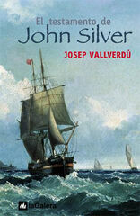 Testamento de John Silver, El Testamento de John Silver, El