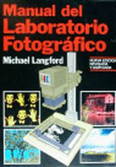 Manual del laboratorio fotográfico Manual del laboratorio fotográfico