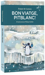 Bon viatge, Pitblanc!