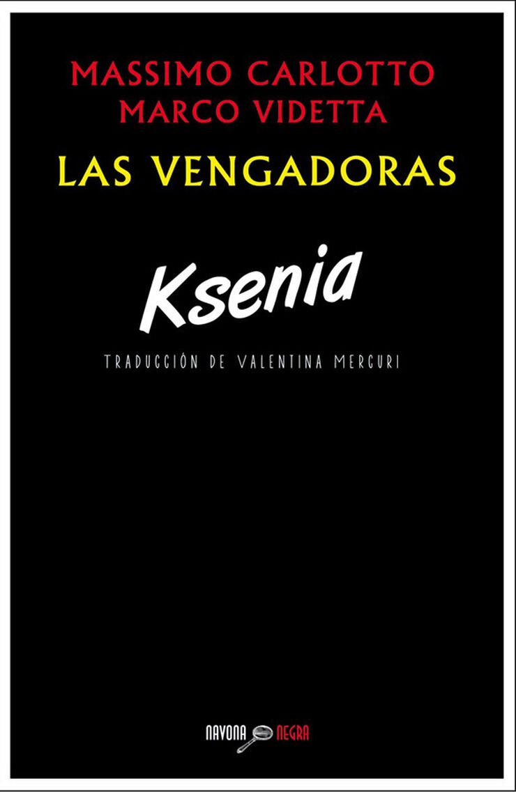 Las vengadoras. Ksenia