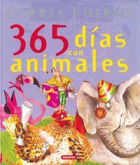 365 Días con los animales de Gloria Fuertes 365 Días con los animales de Gloria Fuertes
