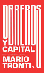 Obreros y capital Obreros y capital