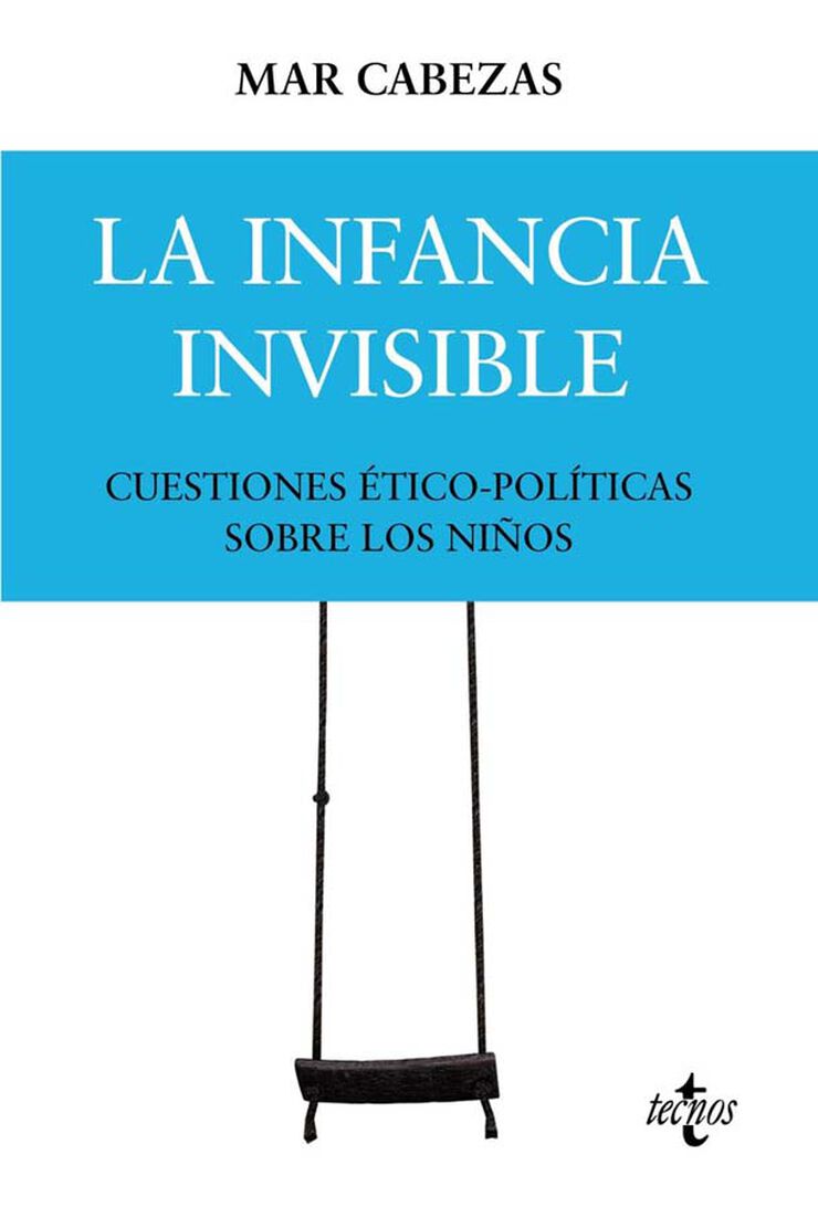 La infancia invisible: cuestiones ético-políticas sobre los niños