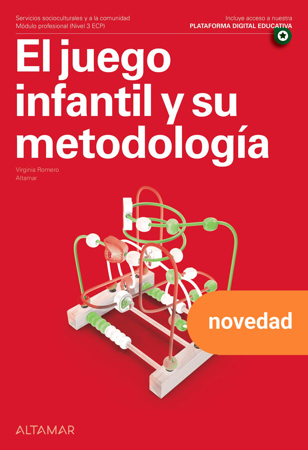 El juego infantil y su metodolog&iacute;a. Nueva edici&oacute;n