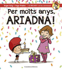 Per molts anys, Ariadna!