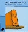 El somni del llibre / The dream of the book