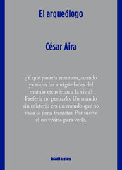 El arqueólogo El arqueólogo