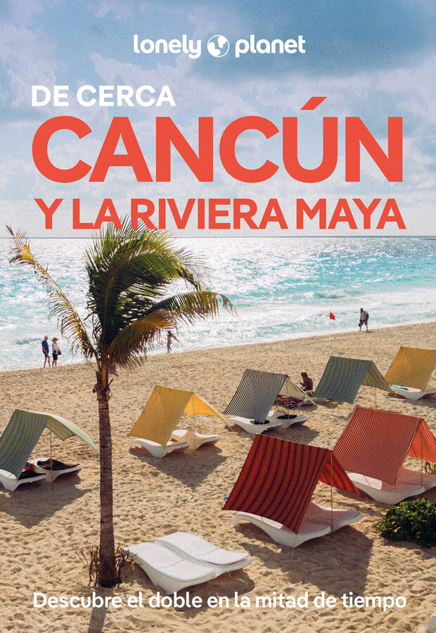 Canc&uacute;n y la Riviera Maya de cerca 3