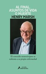 Al final, asuntos de vida o muerte Al final, asuntos de vida o muerte