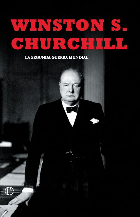 La segunda guerra mundial(Churchill). Edici&oacute;n 80 Aniversario