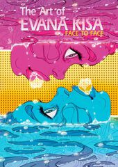 The art of Evana Kisa The art of Evana Kisa