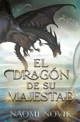 El dragón de Su Majestad El dragón de Su Majestad