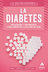 La diabetes. El Doctor responde La diabetes. El Doctor responde