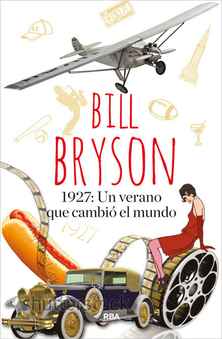 1927: un verano que cambió el mundo