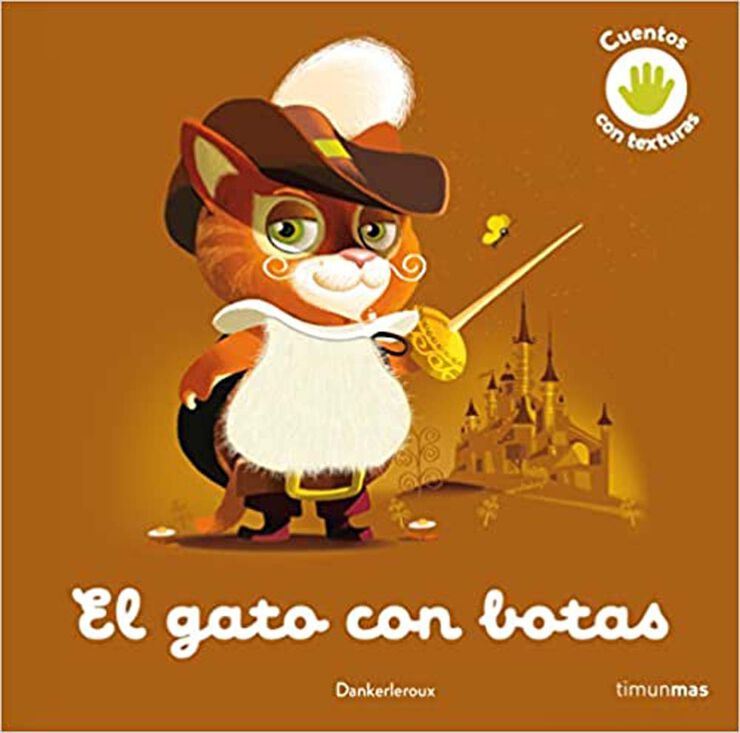 El Gato con botas. Cuento con texturas