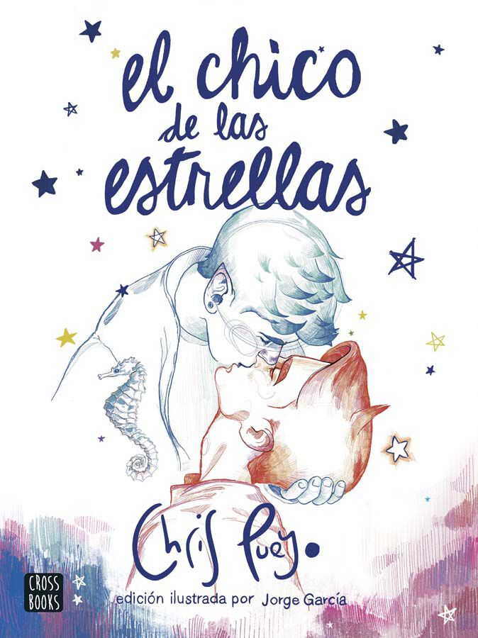El Chico de las Estrellas. Edici&oacute;n ilustrada