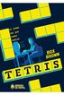 Tetris. El juego del que todos hablan