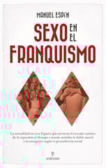 Sexo en el franquismo Sexo en el franquismo