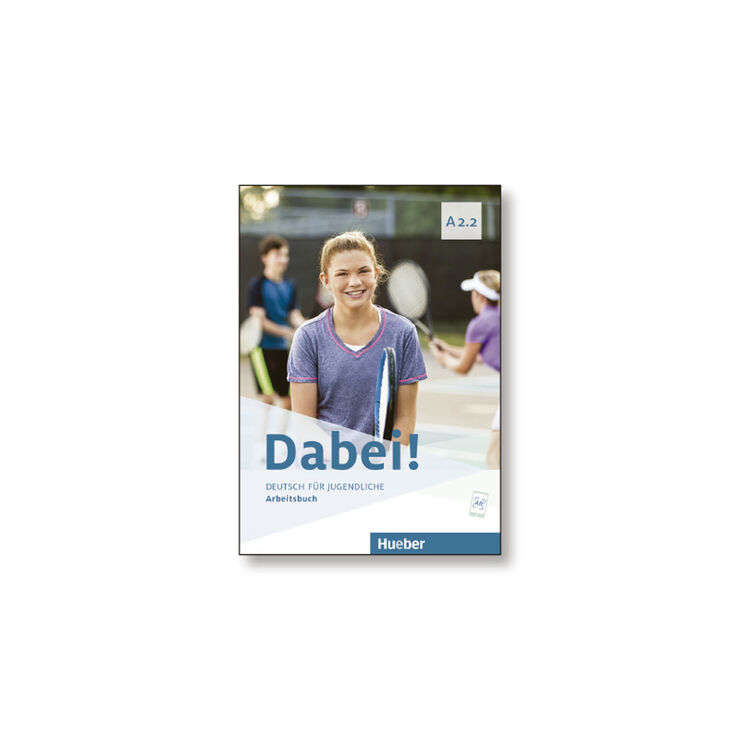 Dabei A2.2 Ab